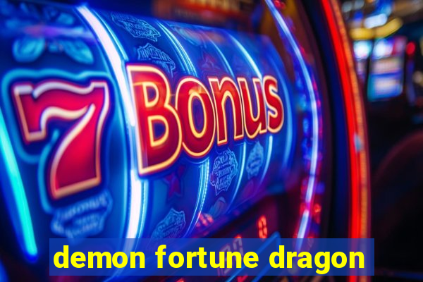 demon fortune dragon