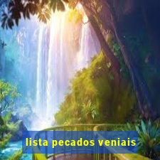 lista pecados veniais