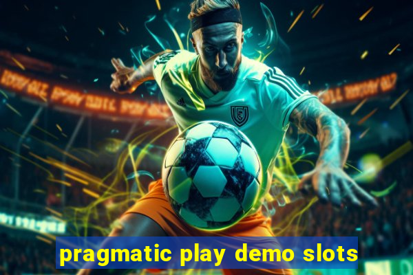 pragmatic play demo slots