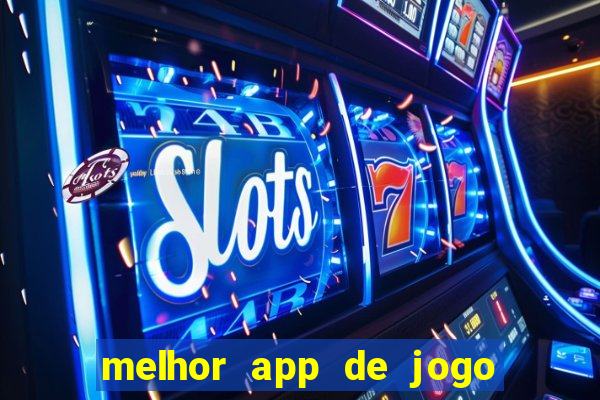 melhor app de jogo para ganhar dinheiro