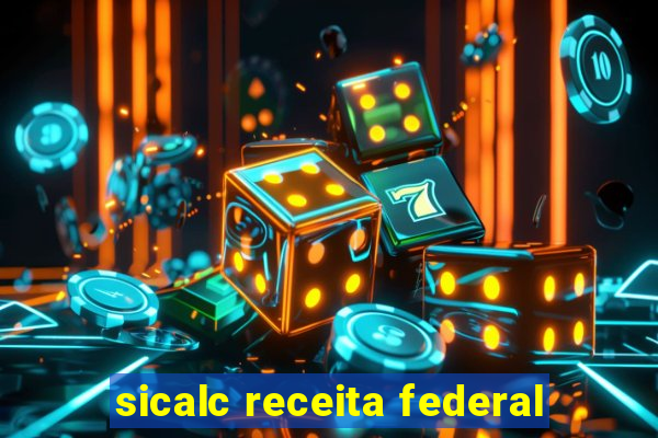 sicalc receita federal