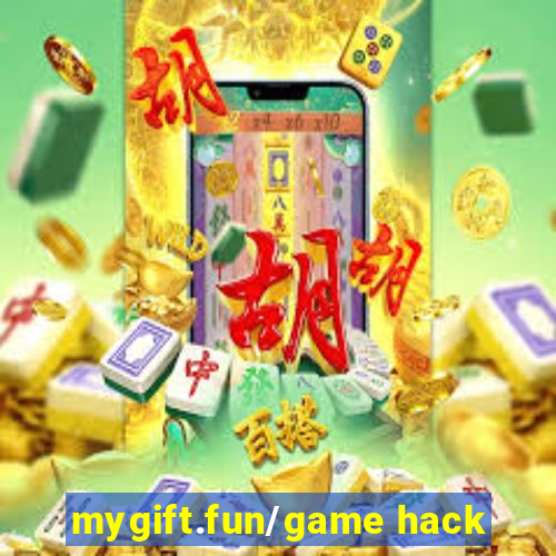 mygift.fun/game hack