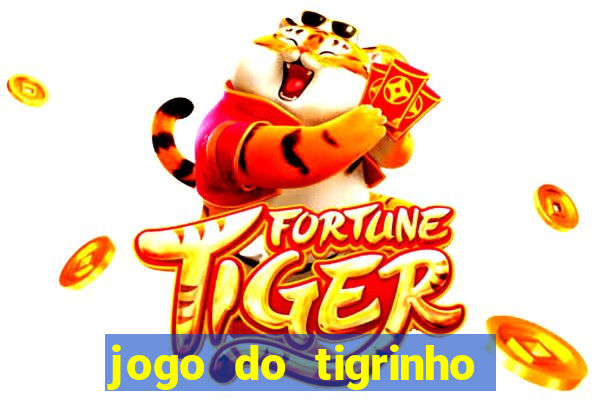 jogo do tigrinho de 5 reais