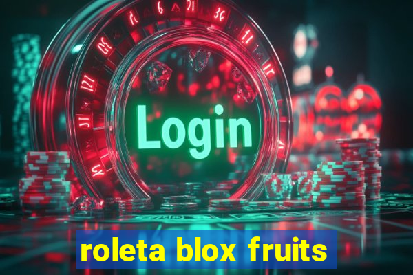 roleta blox fruits