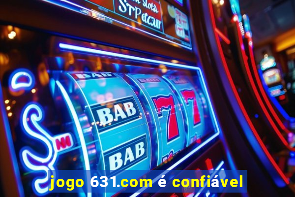 jogo 631.com é confiável