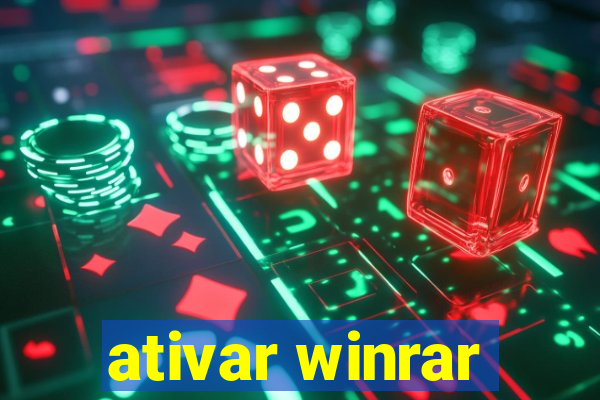 ativar winrar