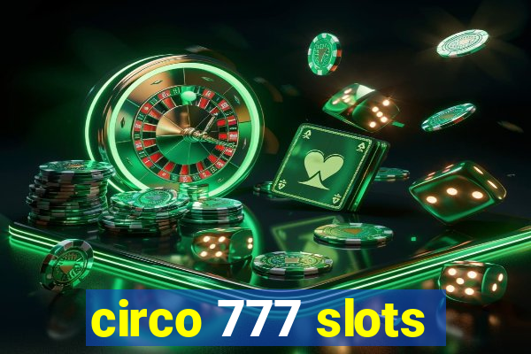 circo 777 slots