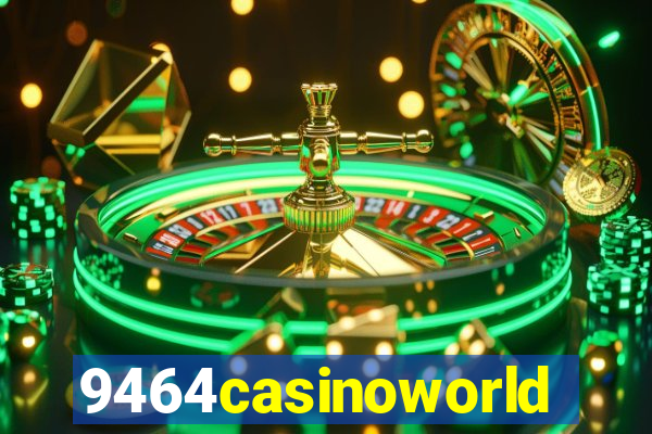 9464casinoworld