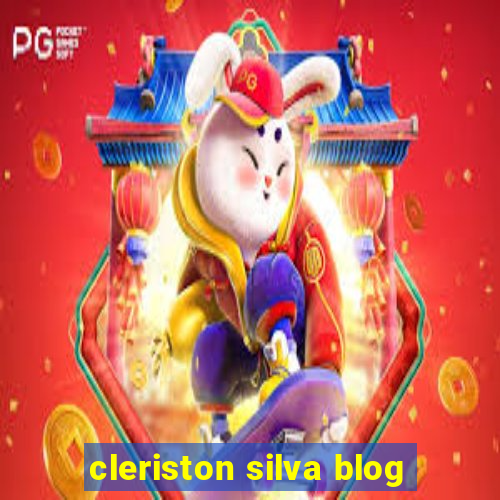 cleriston silva blog