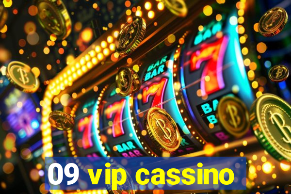 09 vip cassino