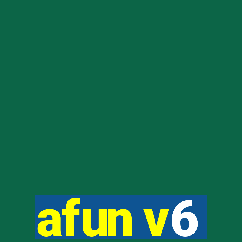 afun v6