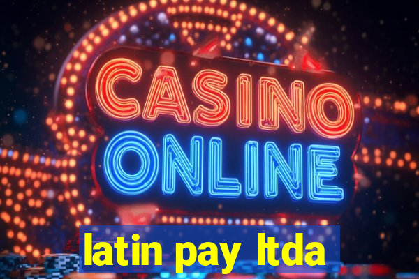 latin pay ltda