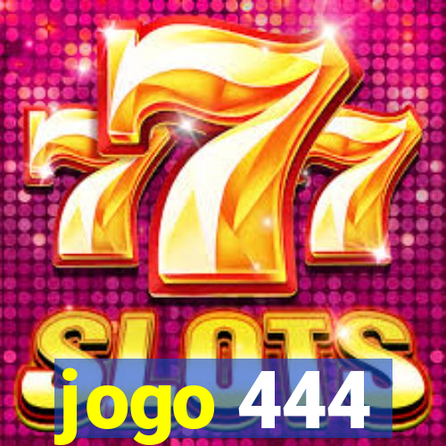 jogo 444