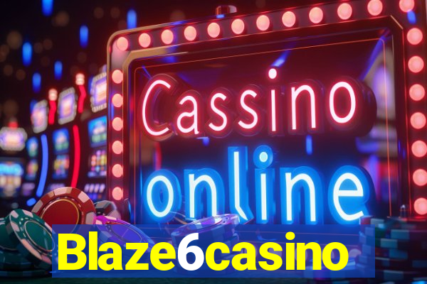 Blaze6casino