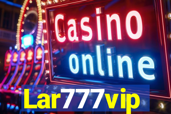 Lar777vip