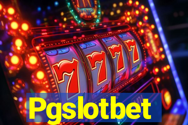 Pgslotbet