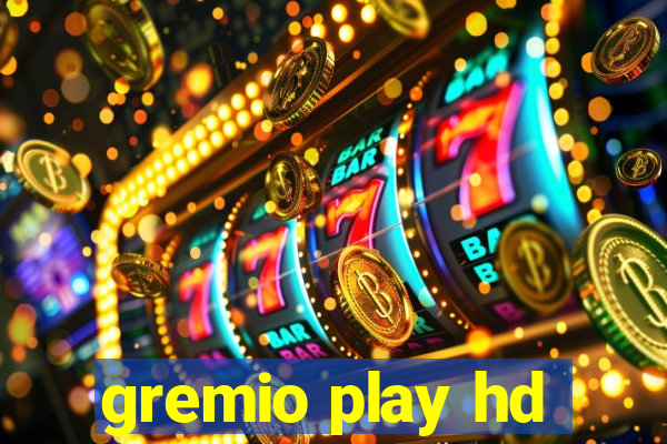 gremio play hd