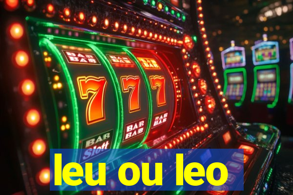 leu ou leo