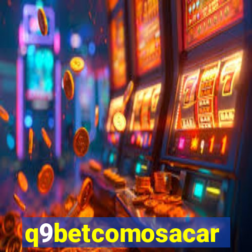 q9betcomosacar