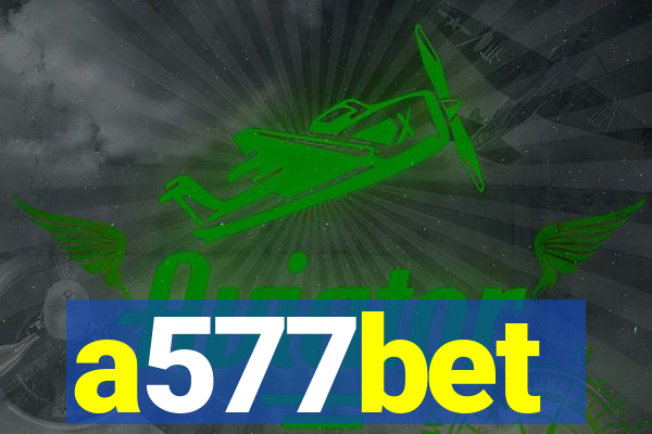 a577bet