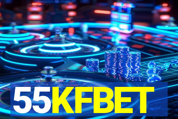 55KFBET