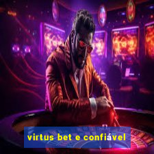 virtus bet e confiável