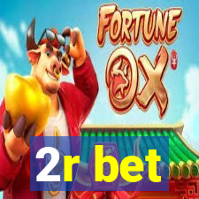 2r bet