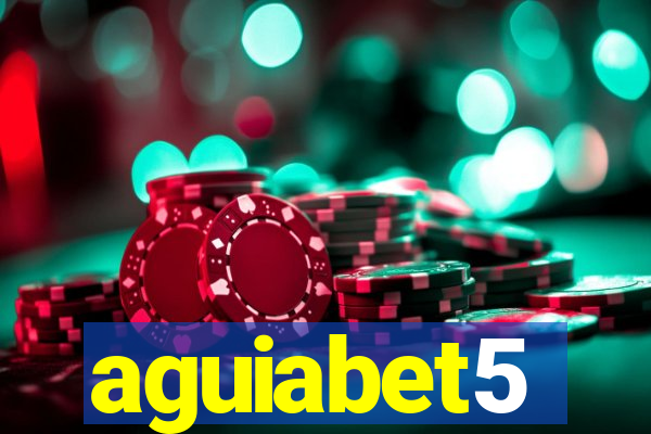 aguiabet5