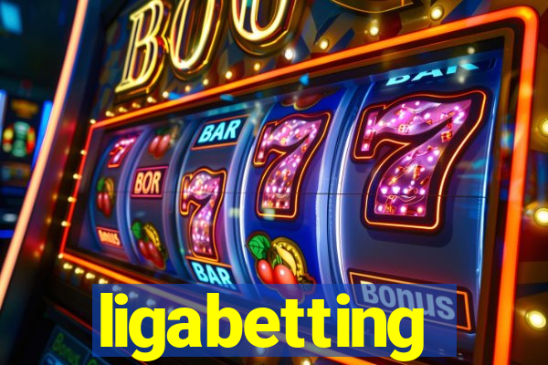 ligabetting