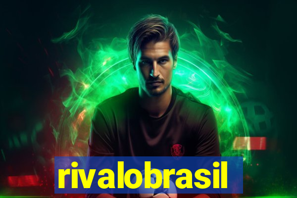 rivalobrasil