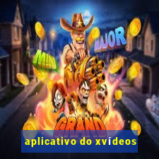 aplicativo do xvídeos