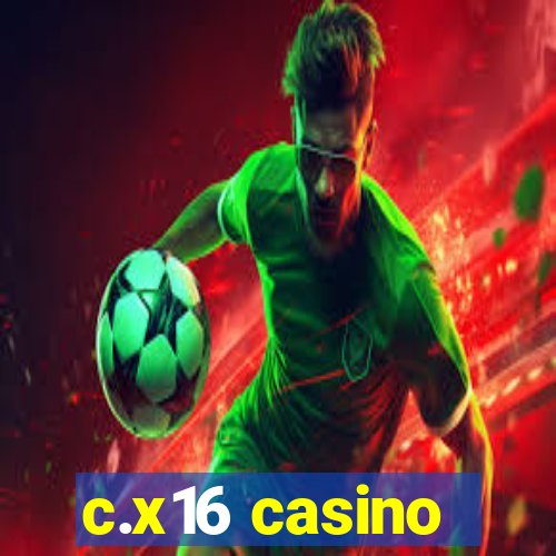 c.x16 casino