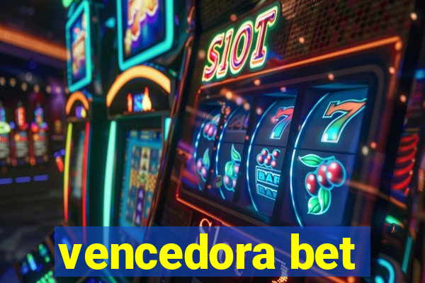 vencedora bet