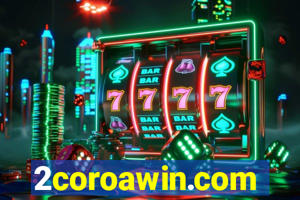 2coroawin.com