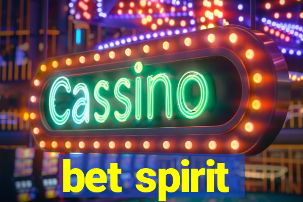 bet spirit