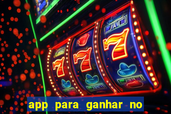 app para ganhar no jogo do tigre