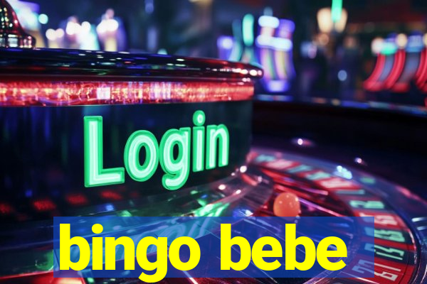 bingo bebe