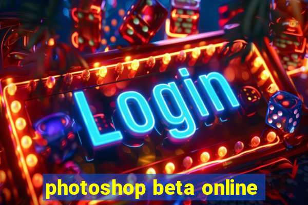 photoshop beta online