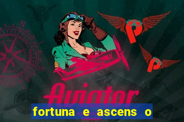 fortuna e ascens o livro pdf download