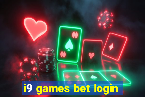 i9 games bet login