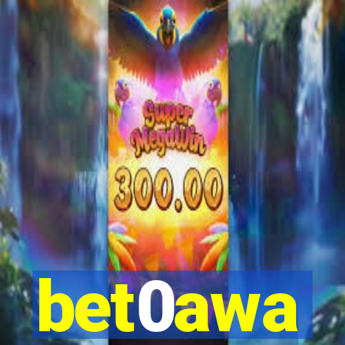 bet0awa