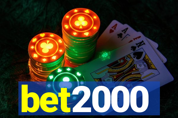 bet2000