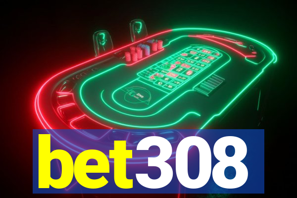 bet308