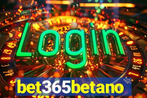 bet365betano