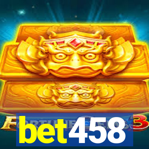 bet458