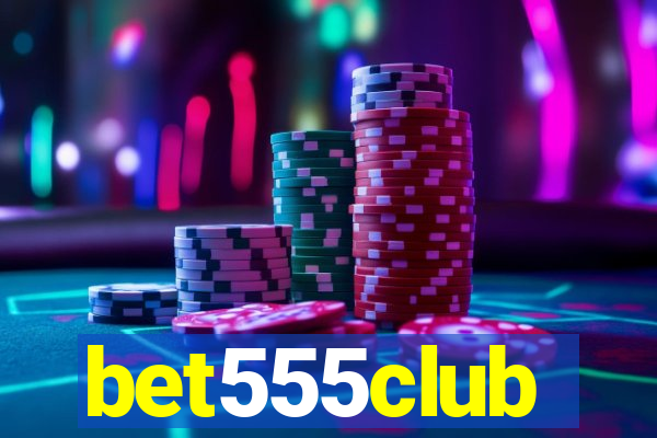 bet555club