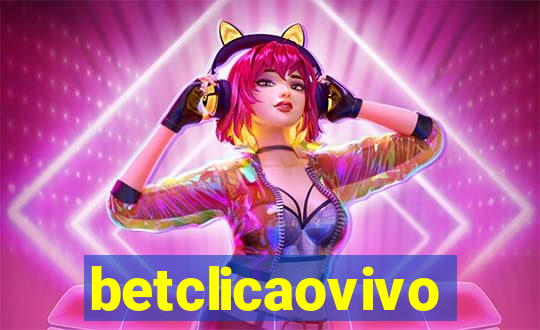 betclicaovivo