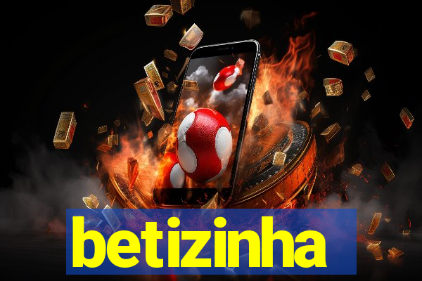 betizinha