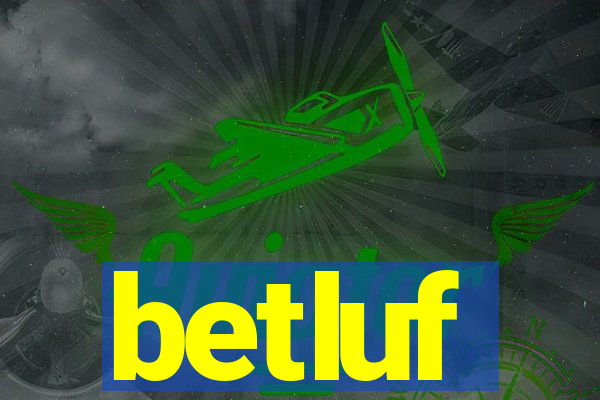 betluf