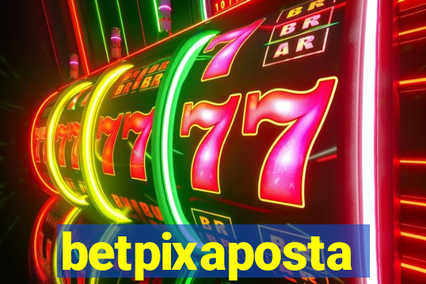 betpixaposta